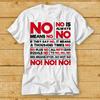 No Means No Is Always Equals Red Stop Best Seller T Shirt Cult Movie Retro Vintage Top Tee 1989