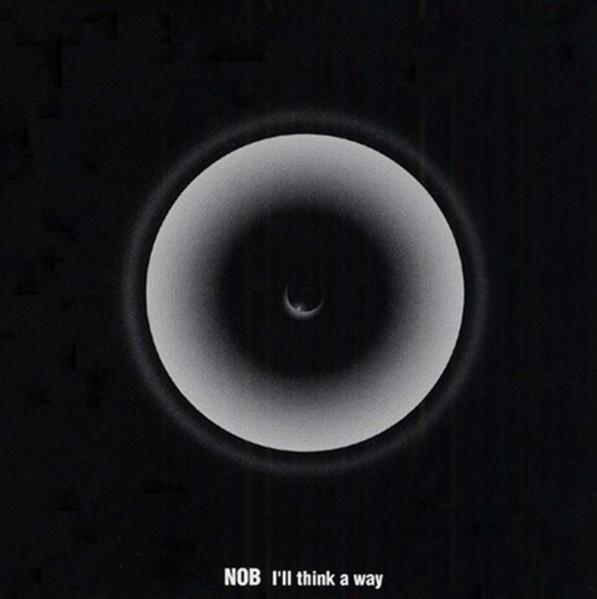 

CD NOB - I ll think a way 60600002 #606 Records 2001 Japan ObiRock Used
