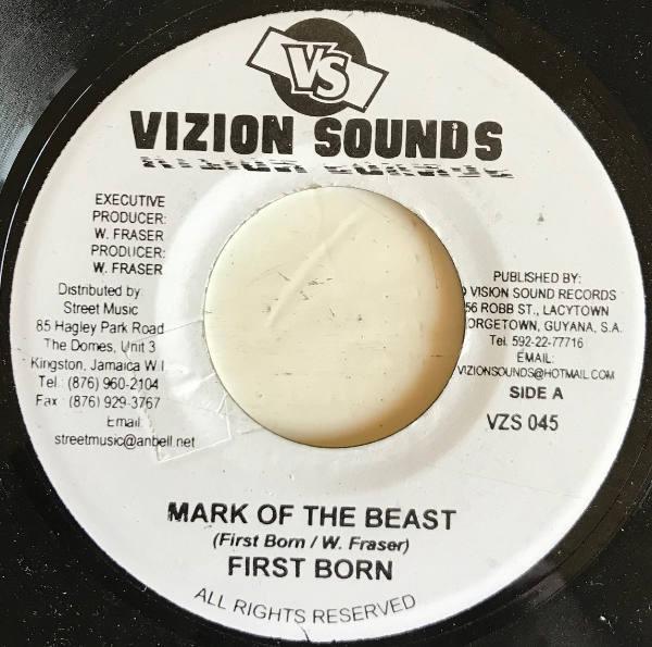

7inch Record FIRST BORN 3 Mark Of The Beast VZS045 Vizion Sounds 2007 Jamaica Reggae Ska Dub Used