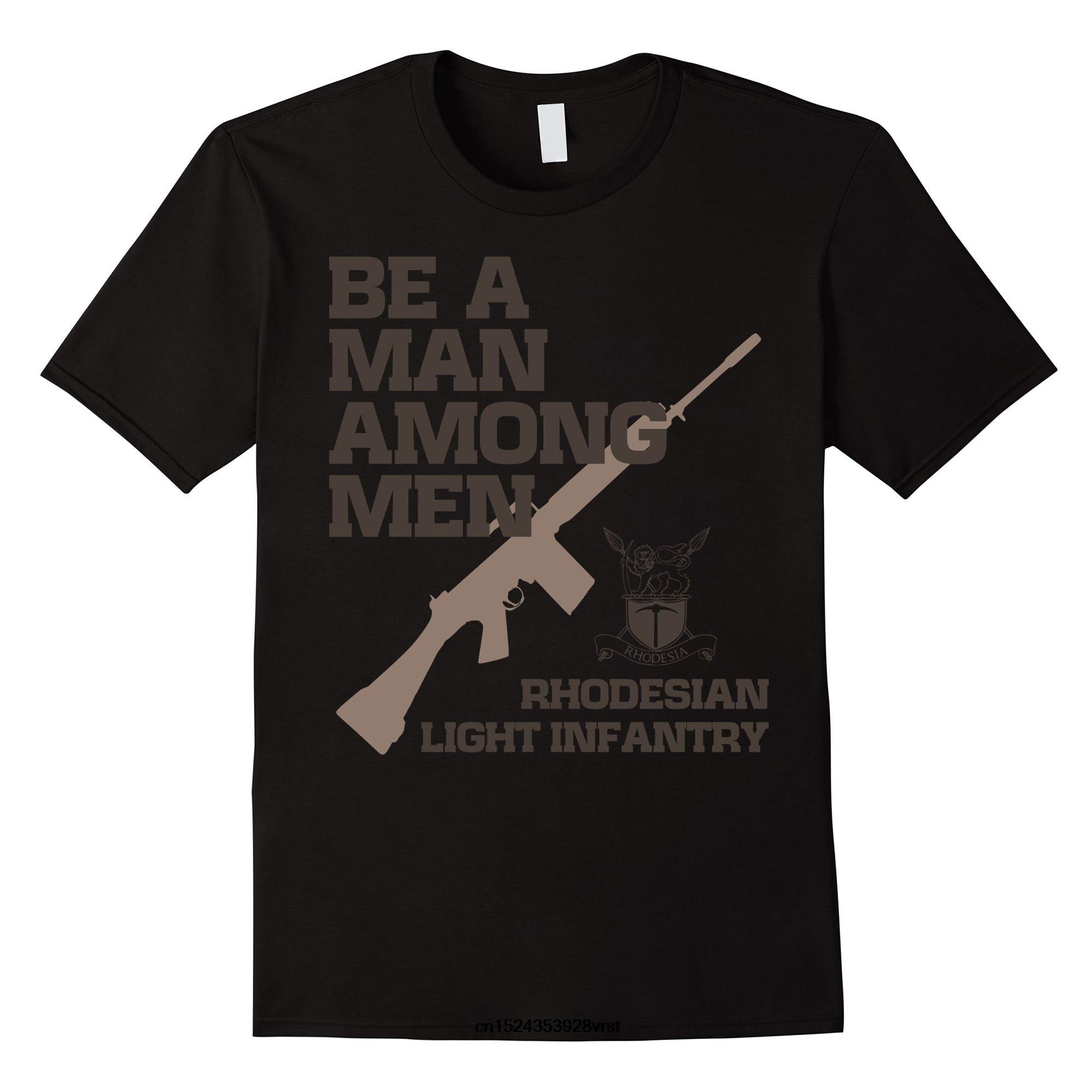 

Be A Man Among Men. Rhodesian Light Infantry T-Shirt New 100% Cotton Short Sleeve O-Neck Casual Mens T-shirt Streetwear 4XL