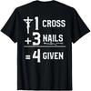 Backprint 1 Cross 3 Nails 4 Given T-Shirt