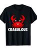 Summer CRABULOUS Letter Ironic Humor Weirdcor Sarcastic Hilarious T Shirt Tee Women Men Cotton Oversized Vintage Streetwear Top