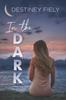 The In the Dark : 1 Book