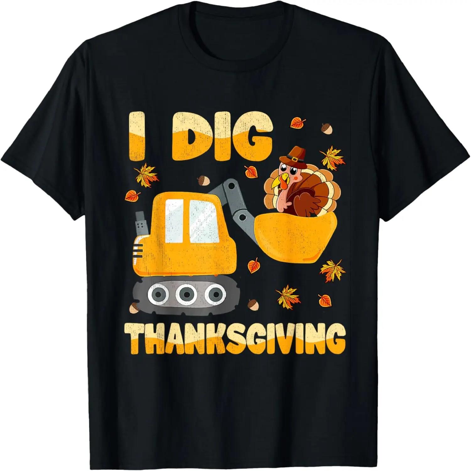 

I Dig Thanksgiving Turkey Construction Truck Boys Girls T-Shirt XXXXXL чорний