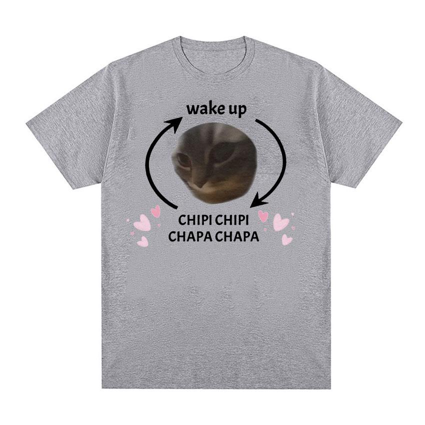 

Милый кот Wake Up Chipi Chipi Chapa Chapa Meme графические футболки забавные мужские и женские повседневные футболки большого размера из 100% хлопка летние топы