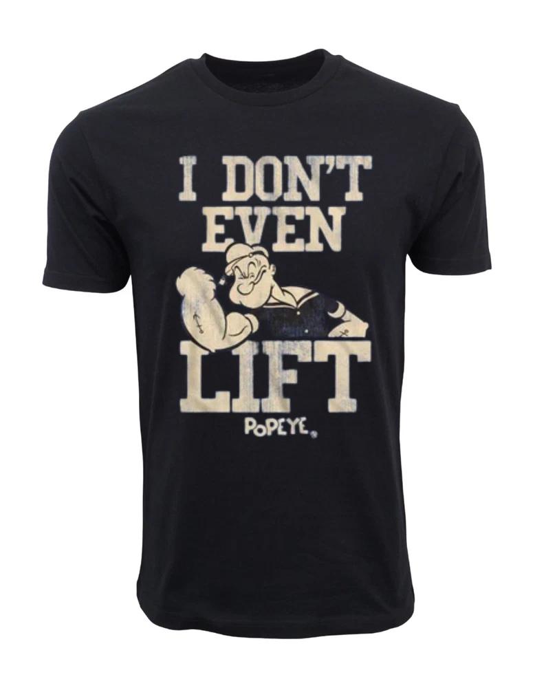 Popeye I Dont Even Lift T Shirt S