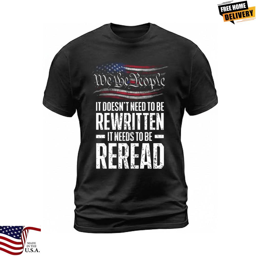 Hot American Flag We The People American Constitution 1776 Patriotic TShirt US Unisex T-Shirt XXL