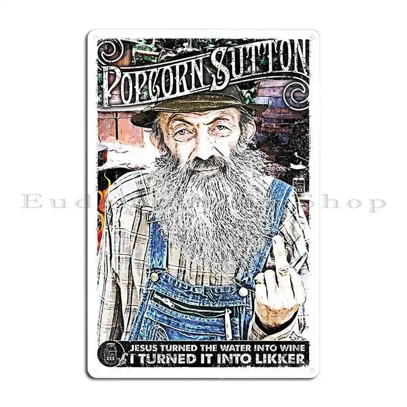 

DORA Tin Sign Moonshine Popcorn Sutton Metal Plaque Pub Wall Mural Create Vintage Mural Tin Sign Poster 20x30cm（7.8x11.8inch）
