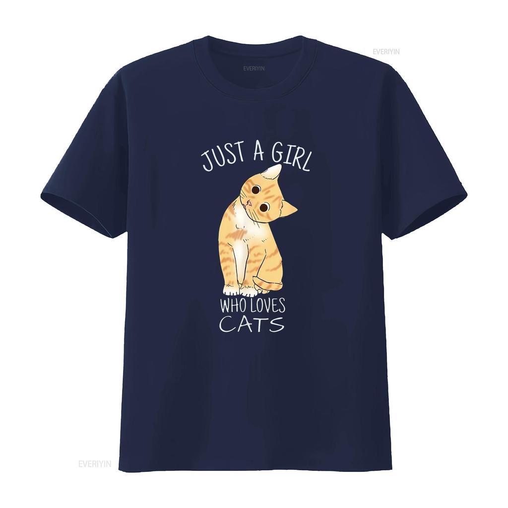 Just A Girl Who Loves Cats For Cat Lover Fashionable Women s T Shirt with Designs vintage Washed Soft Unisex designer clothes