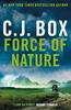 Force of Nature by C.J. Box Paperback Book 9781837932061