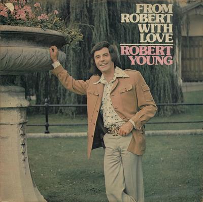 LP Record ROBERT YOUNG (9) - From Robert With Love EMC3052 EMI 1974 UK Pop Used