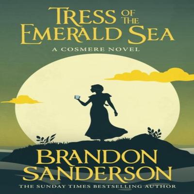 Tress of the Emerald Sea by Brandon Sanderson Paperback Book 9781399613392