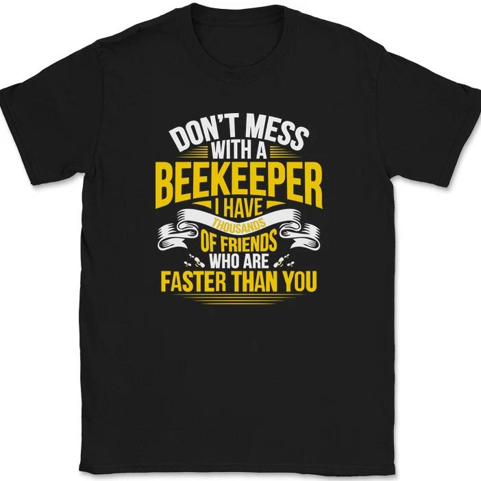 Don't Mess With A Beekeeper T-Shirt Funny Hive Hobby Humor Text Tee