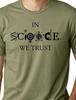 In der Wissenschaft vertrauen wir T-Shirt Tee Atheist Anti-Religion