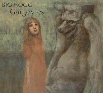 CD BIG HOGG - Gargoyles BEM038 Bad Elephant Mu 2017 UK Rock Gebraucht