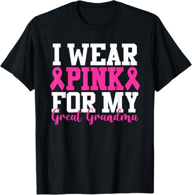 I Wear Pink For My Great Grandma Breast Cancer Awareness T-Shirt