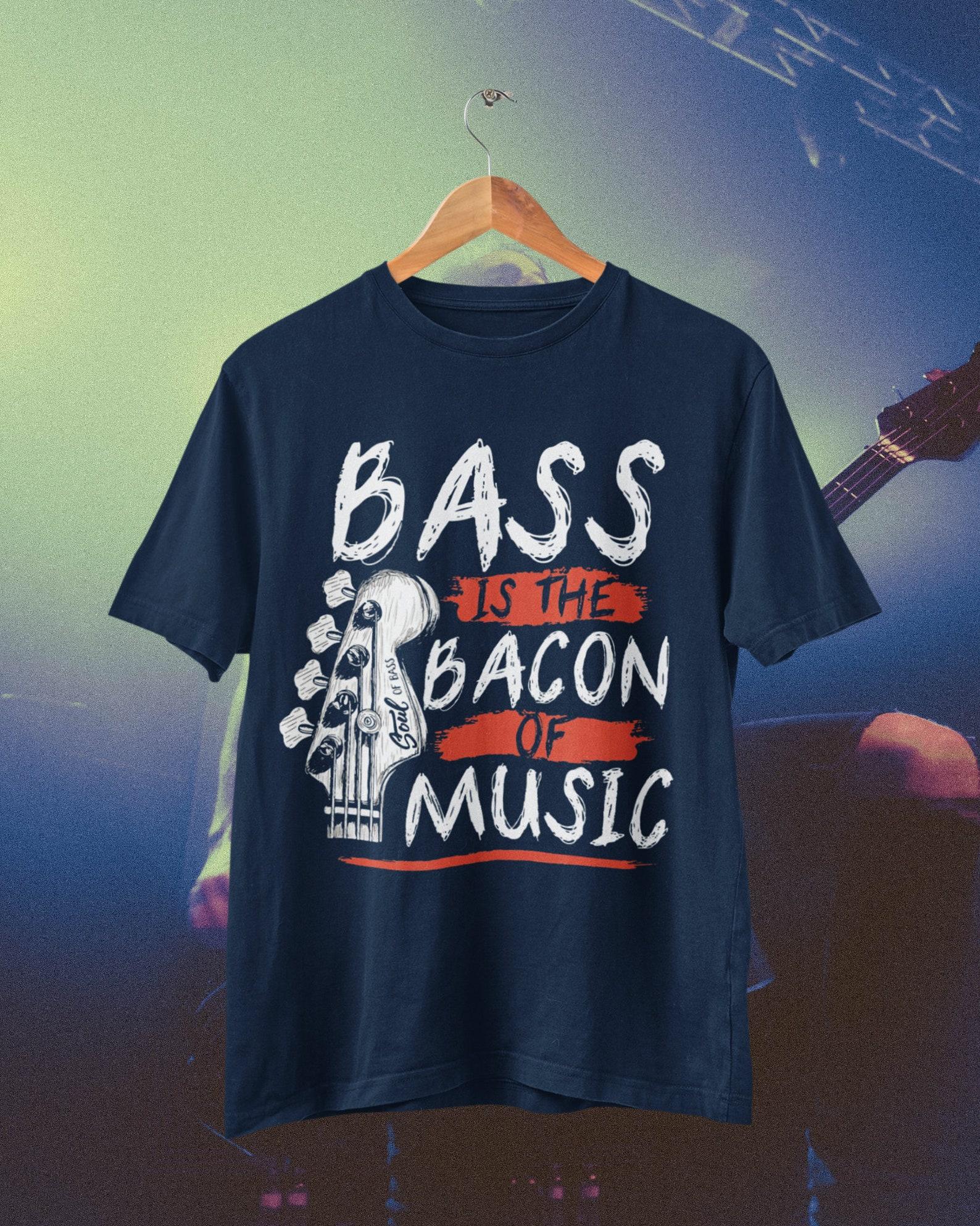Bass Is The Bacon Of Music Funny Guitar T Shirt M