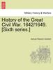 Bok History of the Great Civil War. 1642/1649. [Sixth Series.] VOL. II