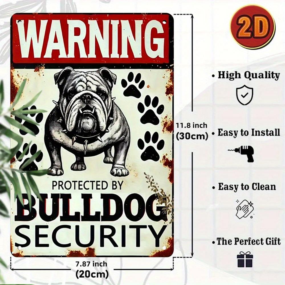 

Bulldog Security Protection Metal Sign xcm Retro Funny Iron Wall Art Durable Decor for Home Garage Patio Bar Cafe 20x30cm（7.8x11.8inch）