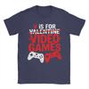 Humor V is for Video Games Funny Valentines Gamer TShirts for Unisex Round Collar Cotton T Shirt  Short Sleeve Tees Party Tops