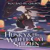 Husky e Seu Gato Branco Shizun Romance Vol. 3 Livros de Bolso