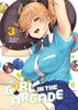 The Girl In the Arcade Vol. 3 by Okushou Paperback Book 9781638587262