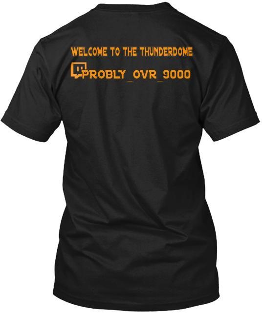 Welcome To The Thunderdome T-Shirt Made in the USA Size S to 5XL 2XL