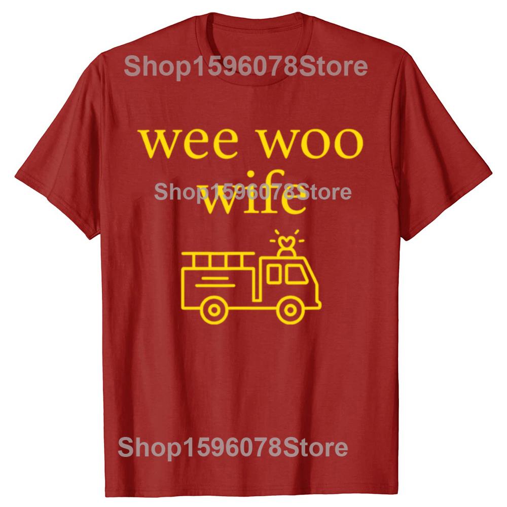 

Funny Wee Woo Wife Firefighter 100 Cotton Tshirts Men Fashion Print Tshirt Loose Oversized Streetwear Hip Hop Unisex T Shirt S