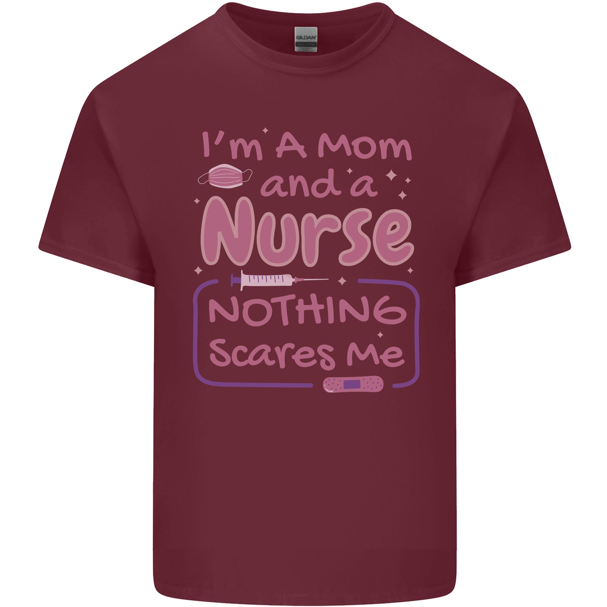 Mom and a Nurse Nothing Scares Me Mothers Day Unisexs Light Cotton TShirt S