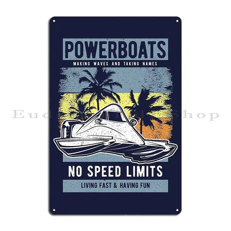 Powerboats No Limits Metal Plaque Poster Poster Printing Living Room Garage Retro Tin Sign Poster