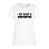Ich stecke das HEISS in PsycHEISSotische Damen 100% Baumwolle T-Shirt Herren T-Shirts Oberteil