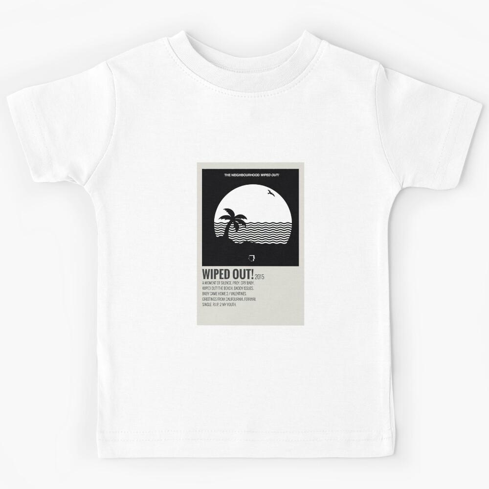 the neighbourhood wiped out album Kids T-Shirt 120