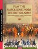 Książka Play the Napoleonic Wars - The British Army : 13