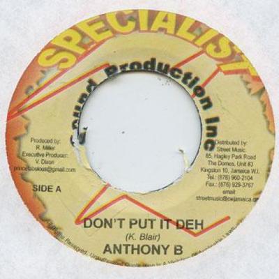 7-tums skiva ANTHONY B - Don't Put It Deh Specialist 2008 Jamaica Reggae, Ska & Dub