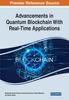The Advancements In Quantum Blockchain With Real-Time Applications Book