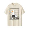 Got Too Silly Goose Funny Meme Graphic T-Shirt Men Women Casual Cotton Vintage Short Sleeve Oversized Tee Shirt StreetwearUnisex