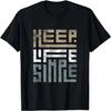 Keep Life Simple T-Shirt