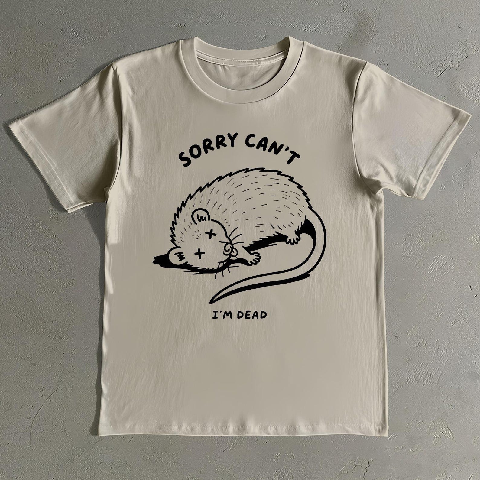 Funny Opossum Graphic T-Shirt – Sorry Can t I m Dead M