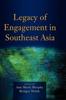 The Legacy of Engagement In Southeast Asia Book