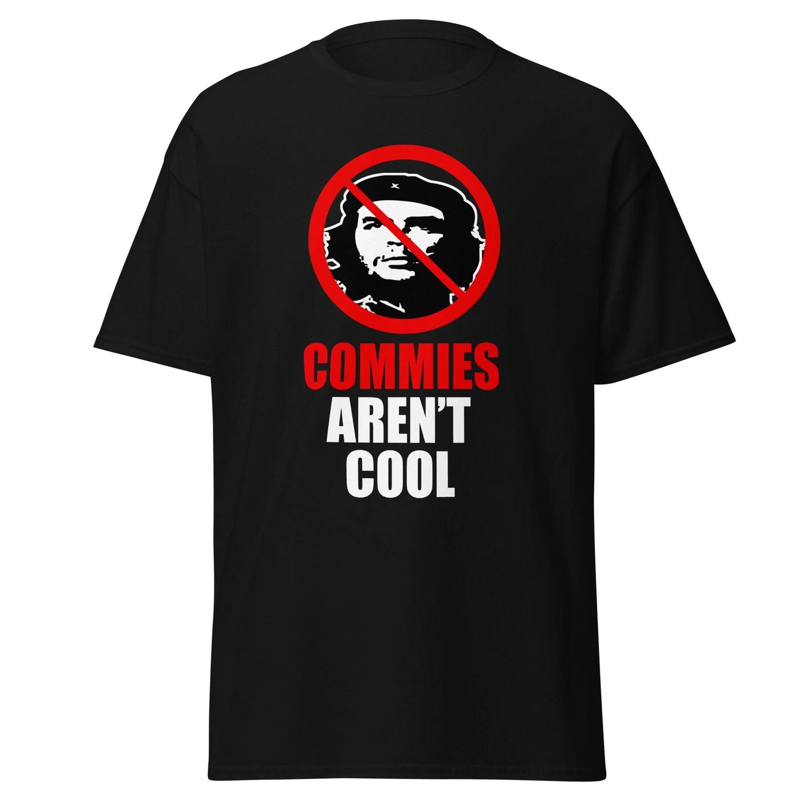 

Commies Aren t Cool - Anti Communist Conservative Republican Shirt, Unisex 2XL