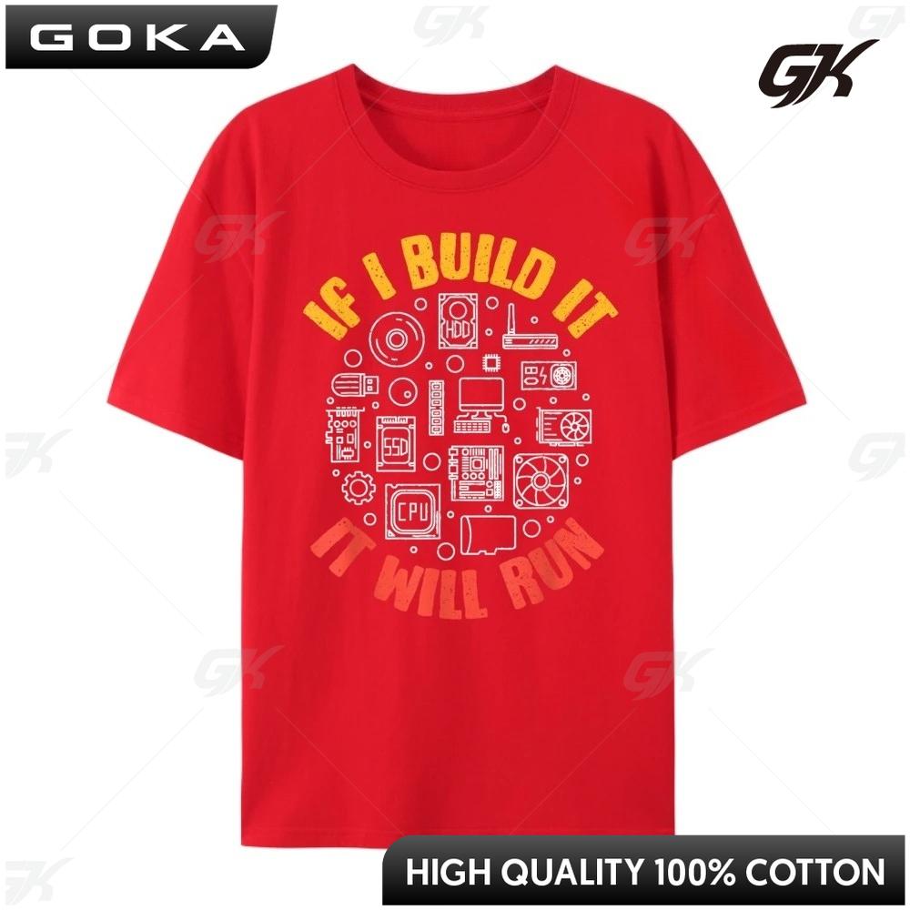 If I Build It It Will Run Pc Or Computer Builder Black Shirt Graphic T Shirt Free Shipping Clothes Round Short Sleeved