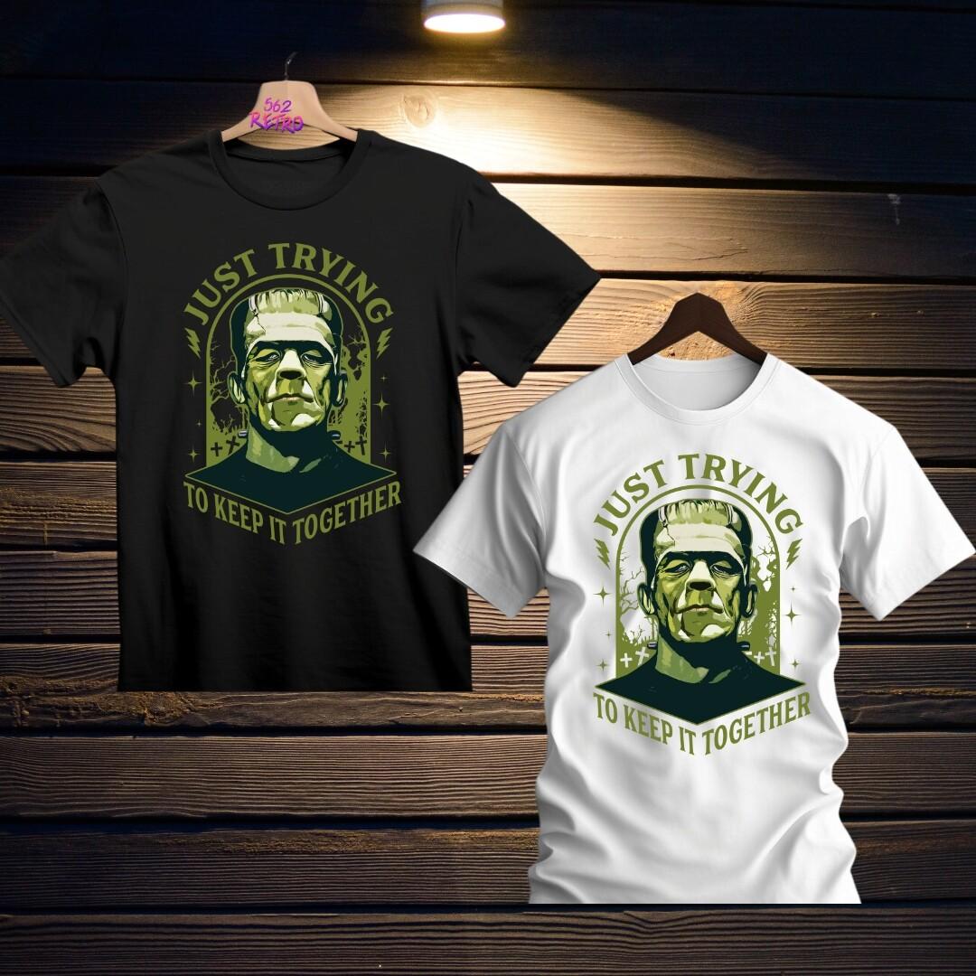 Frankenstein Just Trying To Keep It Together Horror T-Shirt Black S-3XL XXXXL