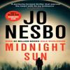 Midnight Sun by Jo Nesbo Paperback Book 9780099593799