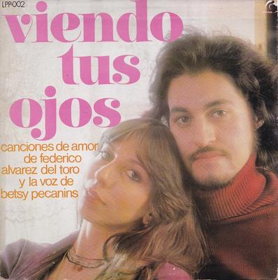 LP Record FEDERICO ÁLVAREZ DEL TORO Y BETSY P - Viendo Tus Ojos LPP002 PENTAGRAMA 1980 Mexico Latin Used