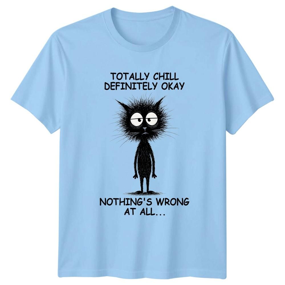 Funny Totally Chill Definitely Okay TShirt Cat Sarcastic Graphic Unisex Unisex Tee S
