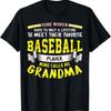 Favorite Baseball Player Calls Me Grandma T Shirt