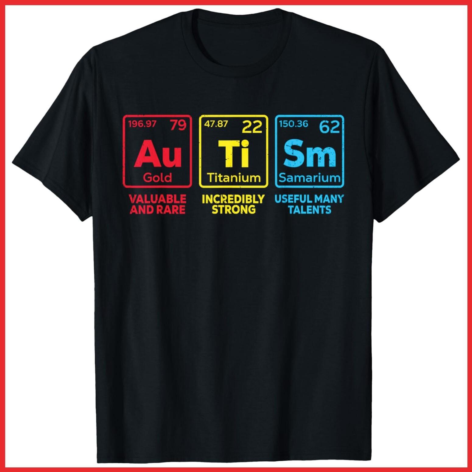 Autism Awareness Elements Periodic Table Black Cotton T-Shirt S-5XL XL