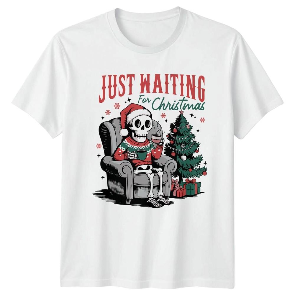 Just Waiting For Christmas Holidays Christmas Unisexs TShirt Unisexs Tee Graphic S