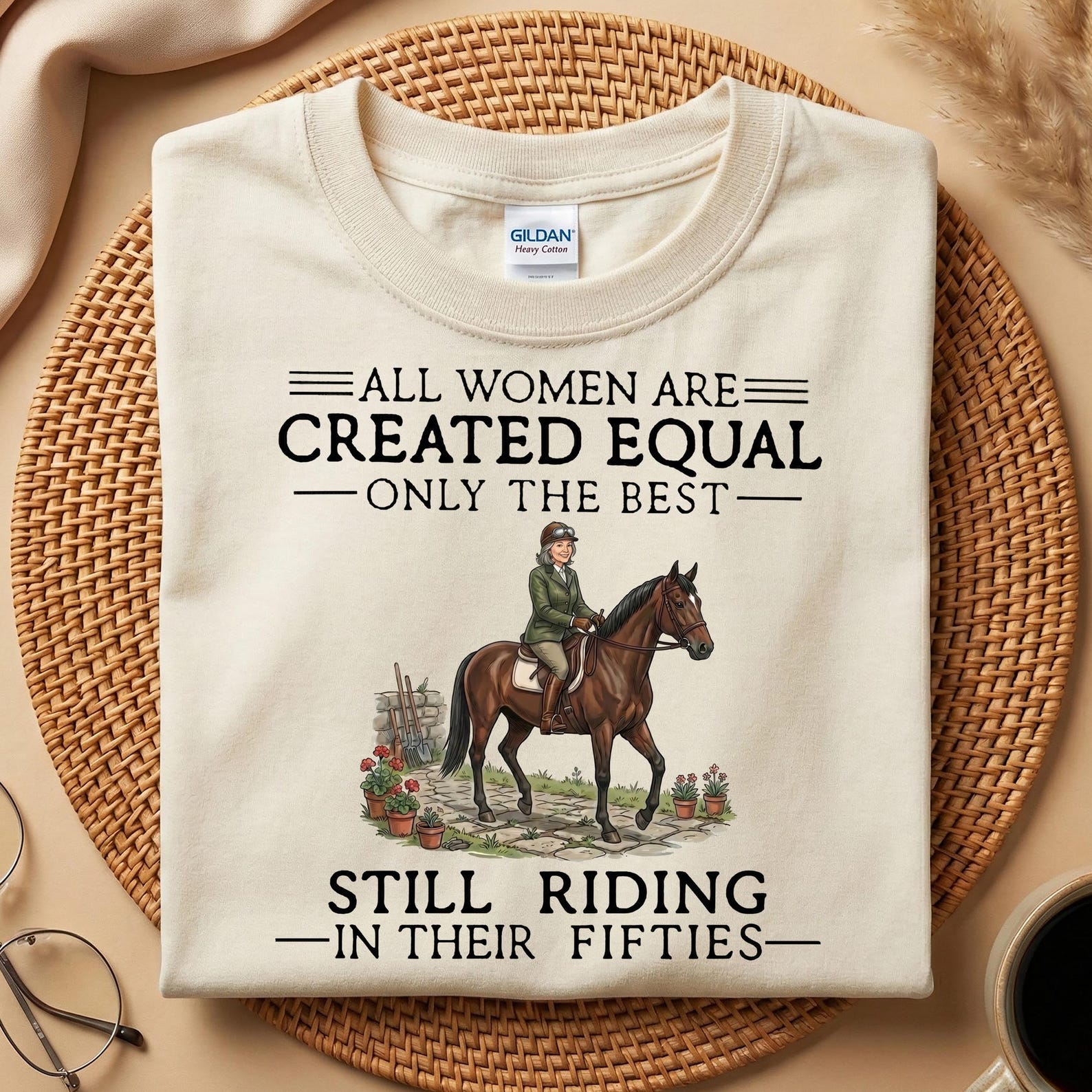 Still Riding In Their Fifties Shirt, Funny Horse Riding Women Tee, 50th Birthday Equestrian Gift, All Women Created Equal Tee 3XL