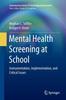 The Mental Health Screening At School : Instrumentation, Implementation, and Critical Issues Book